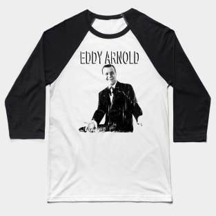 Artdrawing - eddy arnold Baseball T-Shirt